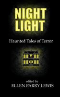Night Light: Haunted Tales of Terror 1733511806 Book Cover
