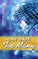 One Date Too Many (Carter High Chronicles (High-Interest Readers)) 1616513101 Book Cover