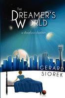 The Dreamer's World: A Sleepless Slumber 0615720013 Book Cover