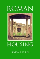 Roman Housing (Duckworth Archaeology) (Duckworth Archaeology) 0715631969 Book Cover