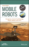 Mobile Robots: Navigation, Control and Sensing, Surface Robots and Auvs 111953478X Book Cover