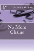 No More Chains 1530599040 Book Cover
