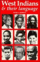 West Indians and their Language 0521359554 Book Cover