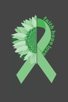 Faith Hope Love: Lymphoma Cancer Awareness gift for Cancer Patient in the hopital Chemo Cancer Fighter Warrior B084DHWT9T Book Cover