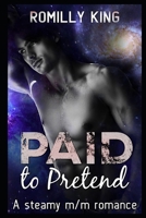 Paid to Pretend B08KTTT9KL Book Cover