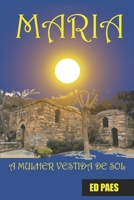 MARIA - A MULHER VESTIDA DE SOL (Portuguese Edition) B0863QDFCK Book Cover