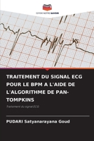 TRAITEMENT DU SIGNAL ECG POUR LE BPM A L'AIDE DE L'ALGORITHME DE PAN-TOMPKINS: Traitement du signal ECG 6206329895 Book Cover