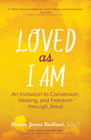 Loved as I Am 1594715467 Book Cover