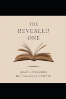 THE REVEALED ONE B0FJTCQ1NY Book Cover