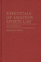 Essentials of Amateur Sports Law 0275948102 Book Cover