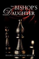 The Bishop's Daughter 1615797920 Book Cover