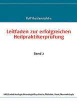 Leitfaden zur erfolgreichen Heilpraktikerprüfung: Band 3 3837027678 Book Cover