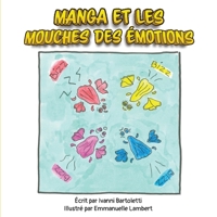 Manga et les Mouches des émotions (French Edition) B0CSWWPTM8 Book Cover