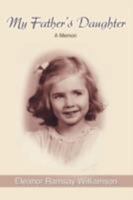 My Father's Daughter: A Memoir 0595492215 Book Cover