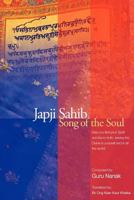Japji Sahib: The Song of the Soul 1928761143 Book Cover