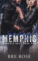 Saving Memphis B09TJTMY8L Book Cover