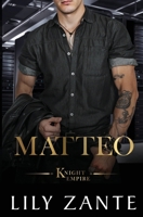 Matteo (Knight Empire) 1914467965 Book Cover