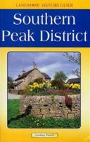 Landmark Visitors Guide: Southern Peak District (Landmark Visitors Guides) 190152227X Book Cover