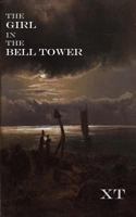 The Girl in the Bell Tower 0979693586 Book Cover