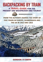 Backpacking by Train 0645486078 Book Cover