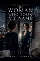 The Woman Who Took My Name B0HG9FSH35 Book Cover