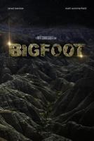 Bigfoot: The Screenplay 1548511021 Book Cover