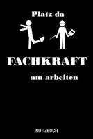 Platz da Fachkraft am arbeiten: A5 Monatsplaner 120 Seiten mit Spalten f�r Monatsziele, Termine, Veranstaltungen, Notizen und Wochen�bersicht. Geschenkidee f�r Schwei�er 170688530X Book Cover