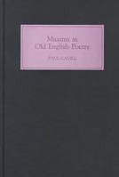 Maxims in Old English Poetry 0859915417 Book Cover