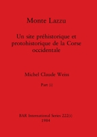 Monte Lazzu, Part i (BAR International) (French Edition) 1407358561 Book Cover
