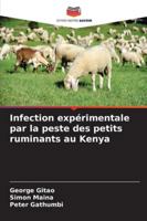 Infection expérimentale par la peste des petits ruminants au Kenya (French Edition) 6208986583 Book Cover