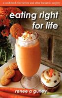 Eating Right for Life 0988629305 Book Cover