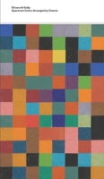 Ellsworth Kelly: Spectrum Colors Arranged by Chance 0300284055 Book Cover
