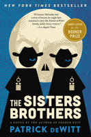 The Sisters Brothers 0062041282 Book Cover