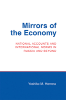 Mirrors of the Economy 0801478421 Book Cover