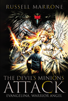 The Devil's Minions Attack (Evangelina, Warrior Angel) B0F9GCTF2N Book Cover