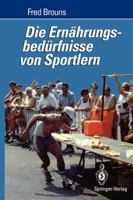 Die Ernahrungsbedurfnisse Von Sportlern 3540572457 Book Cover