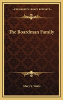 The Boardman Family 0548470200 Book Cover