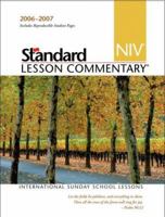 Standard KJV Lesson Commentary 2006-2007: International Sunday School Lessons (Standard Lesson Commentary) 0784716331 Book Cover