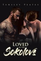 Loved By The Sokolovs 1638811822 Book Cover