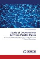 Study of Couette Flow Between Parallel Plates 6205496372 Book Cover