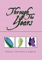 Through the Years 1453528105 Book Cover