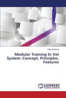 Modular Training in Vet System: Concept, Principles, Features 3659580228 Book Cover