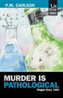 Murder Is Pathological 0380750716 Book Cover