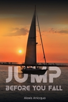 Jump Before You Fall B09QNV71DH Book Cover