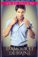 D'amour et de haine B08SFZCVQZ Book Cover