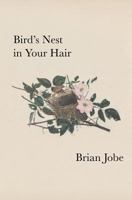 Birds Nest in Your Hair 0983151318 Book Cover