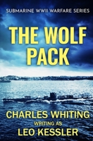 The Wolf Pack (Submarine WWII Warfare Series) B0CGZ1JK61 Book Cover