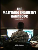 The Mastering Engineer's Handbook (Mix Pro Audio Series) 0998503363 Book Cover