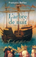 L'Arbre de Nuit 2709638096 Book Cover