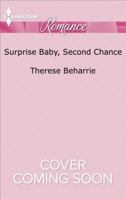 Surprise Baby, Second Chance 1335135251 Book Cover